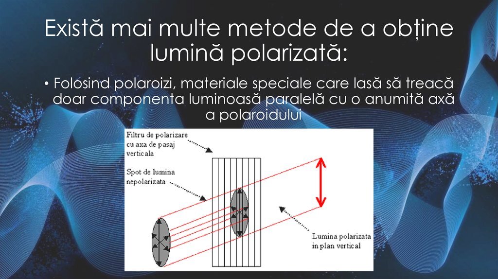 Luminozitate sporită.