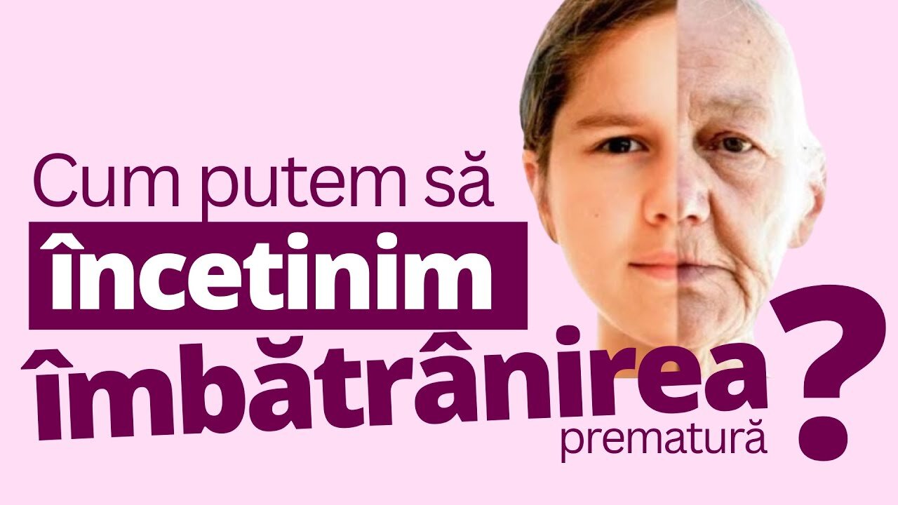 Întârzie îmbătrânirea prematură