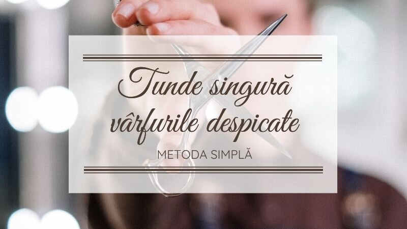 Tăierea vârfurilor despicate